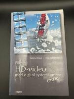 Filma HD Video med digital systemkamera