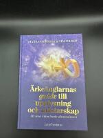 Ärkeänglarnas guide till upplysning och mästarskap : att leva i den femte dimensionen