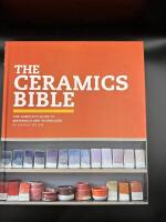 The Ceramics Bible - the complete guide to materials and techniques/ Keramikbibeln - den kompletta guiden till material och tekniker