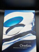 Orrefors, Glasbrukets Historia 1898-1998, Del 1