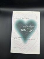 K&auml;nslans intelligens : om att utveckla v&aring;r emotionella kapacitet f&ouml;r ett tryggare och m&auml;nskligare samh&auml;lle