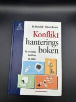 Konflikthanteringsboken : om vardagliga konflikter p&aring; jobbet