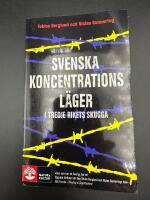 Svenska koncentrationsl&auml;ger i tredje rikets skugga