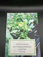 F&ouml;r&ouml;kning av tr&auml;dg&aring;rdens v&auml;xter