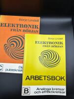 Elektronik från början, Del B och Del C, Digitala och pulstekniska kretsar , Analoga kretsar och effektkretsar