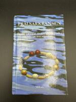Frälsarkransen : övning i livsmod, livslust, självbesinning och i att leva nära Gud