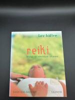 Reiki : Övningar för välbefinnande och balans