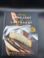 L&aring;ngj&auml;st och l&auml;ttbakat : riktigt br&ouml;d med enkla metoder