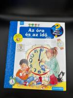 Az &oacute;ra &eacute;s az idő /Mit? Mi&eacute;rt? Hogyan? / Klockan och tiden /Vad? Varf&ouml;r? Hur?