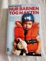Hur barnen tog makten