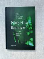K&ouml;rlyriska l&auml;sningar. Om sju tonsatta dikter