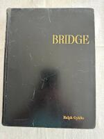 Bridge en fullst&auml;ndig och allsidig redog&ouml;relse f&ouml;r det nutida bridgevetandet