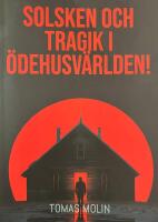 Solsken och tragik i &Ouml;dehusv&auml;rlden! : N&auml;rke, &Ouml;stra V&auml;rmland och V&auml;stra V&auml;stmanland