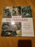 Id&eacute;bok f&ouml;r din tr&auml;dg&aring;rd : portaler, murar, stenar och plattor, spalj&eacute;er, prydnader, v&auml;xter mm