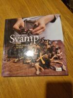 Svamp : &ouml;ver 70 l&auml;ckra recept