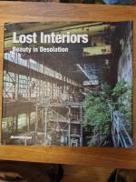 Lost Interiors Beauty in Desolation