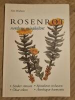 Rosenrot - nordens mirakel&ouml;rt