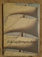 Fr&aring;n segelfartygens dagar
