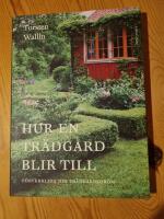 Hur en tr&auml;dg&aring;rd blir till - f&ouml;rverkliga din tr&auml;dg&aring;rdsdr&ouml;m