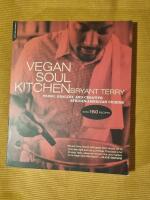 Vegan soul kitchen - fresh, healthy, and creative african-american cuisine