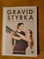 Gravidstyrka - s&auml;ker tr&auml;ning f&ouml;r dig som v&auml;ntar barn