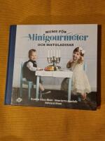 Mums f&ouml;r minigourmeter och matgladisar