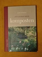 Att lyckas med komposten