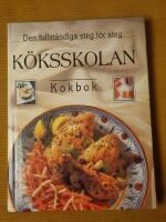 K&ouml;ksskolan Den fullst&auml;ndiga steg f&ouml;r steg