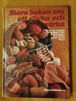 Stora boken om att sticka och virka