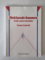 F&ouml;rklarade fenomen : fysik i natur och kultur