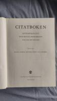 Citatboken. Sjuttontusen citat fr&aring;n trettio spr&aring;komr&aring;den och fem &aring;rtusenden