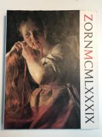 ZornMCMLXXXIX : Zornsamlingarna, Mora : [Zornmuseet 50 &aring;r 10 juni - 20 augusti 1989]