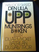 Den lilla uppmuntringsboken eller Du &auml;r mycket b&auml;ttre &auml;n du sj&auml;lv tror