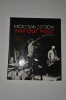 Way Out West 2007-2010