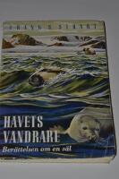 Havets vandrare. Ber&auml;ttelsen om en s&auml;l.