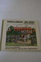 S&ouml;rg&aring;rds-bilder - idyll och verklighet