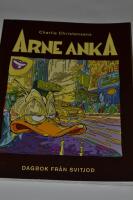 Arne Anka. Dagbok fr&aring;n Svitjod