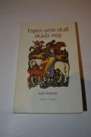 Ingen orm skall skada mig: fr&aring;n legend till verklighet