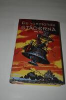 De vandrande st&auml;derna