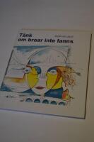 T&auml;nk om broar inte fanns