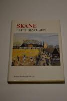 Sk&aring;ne i litteraturen: sk&aring;nef&ouml;rfattare fr&aring;n 1700-tal till nutid