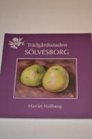 Tr&auml;dg&aring;rdsstaden S&ouml;lvesborg - S&ouml;lvesborgs tr&auml;dg&aring;rdsf&ouml;rening 90 &aring;r