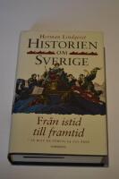 Historien om Sverige. Från istid till framtid : Så blev de första 14000 åren