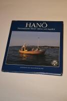 Han&ouml; : hemmahamn bland vildros och kaprifol