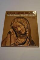 Western European Sculpture from Soviet Museums 15th and 16th centuries 