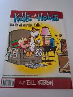 Kalle och Hobbe 2004 : Du &auml;r s&aring; stirrig, Kalle!
