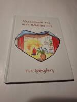 V&auml;lkommen till mitt hj&auml;rtas hus