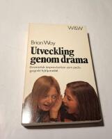 Utveckling genom drama - [dramatisk improvisation som pedagogiskt hj&auml;lpmedel]