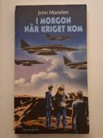 I morgon n&auml;r kriget kom