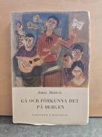 G&aring; och f&ouml;rkunna det p&aring; bergen